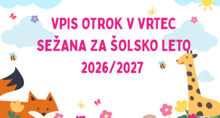Vpis otrok v vrtec, Vir: Vrtec Sežana